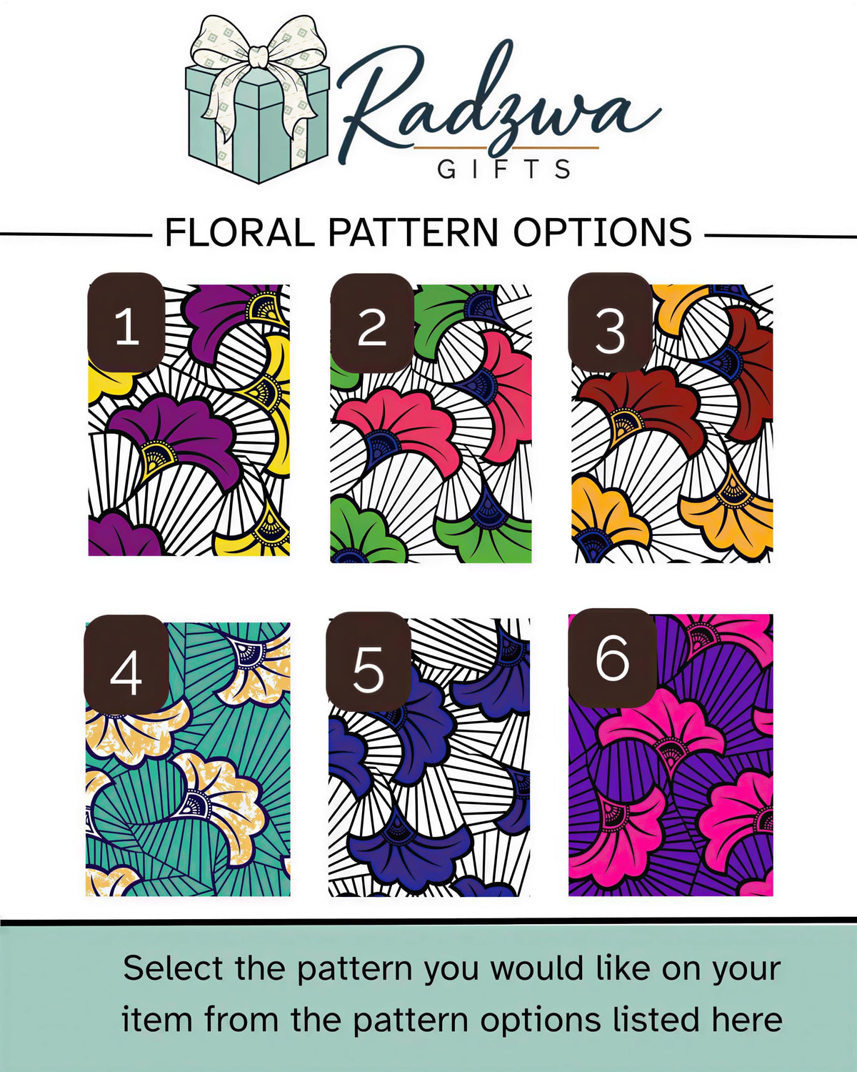 six different floral pattern options, each with a number and corresponding pattern. The options include a purple and yellow pattern, a green and white pattern, a pink and yellow pattern, a blue and white pattern, a purple and yellow pattern, and a pink and yellow pattern. The image suggests that the viewer can select the pattern they would like on their item from the listed options.